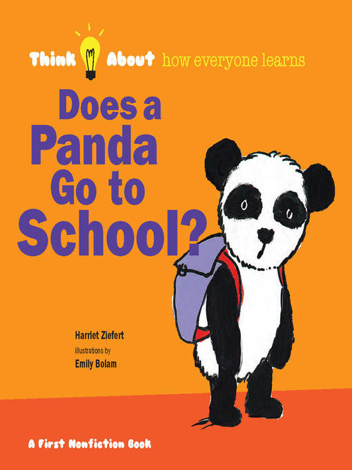 Title details for Does a Panda Go to School? by Harriet Ziefert - Available